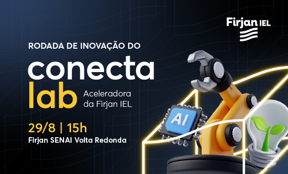 Rodada de Inovação do Conecta Lab da Firjan IEL